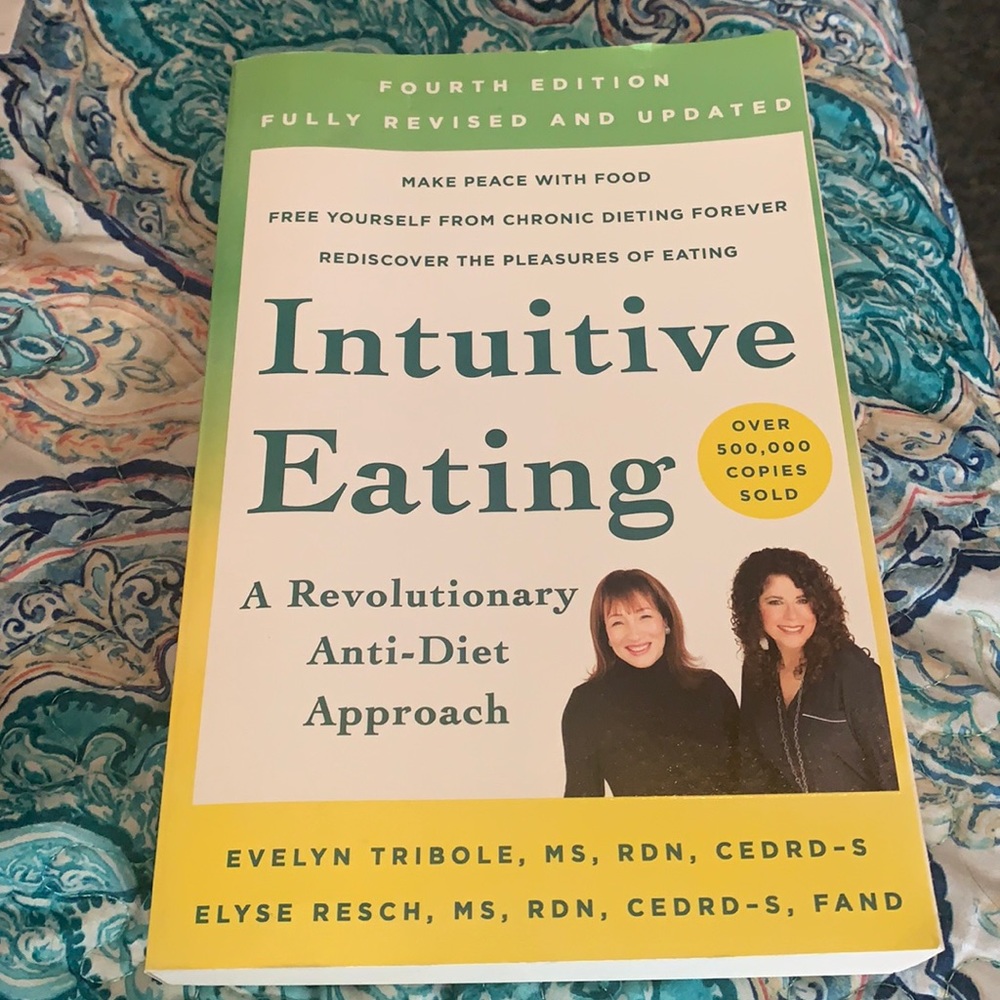 Intuitive Eating - Fourth Edition by Evelyn Tribole & Elyse Resch